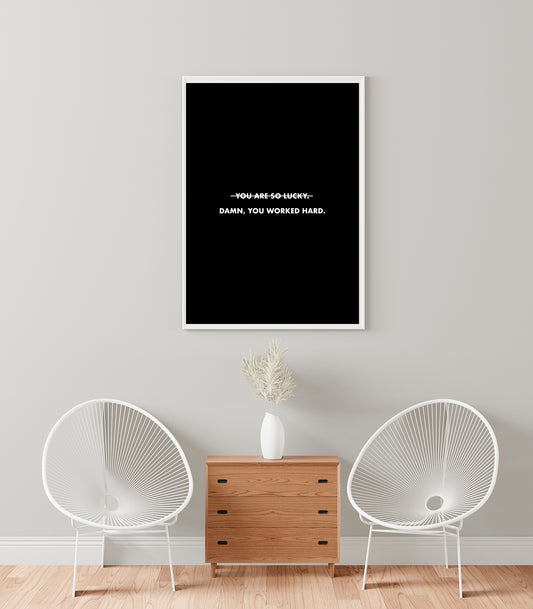 Damn, You Worked Hard