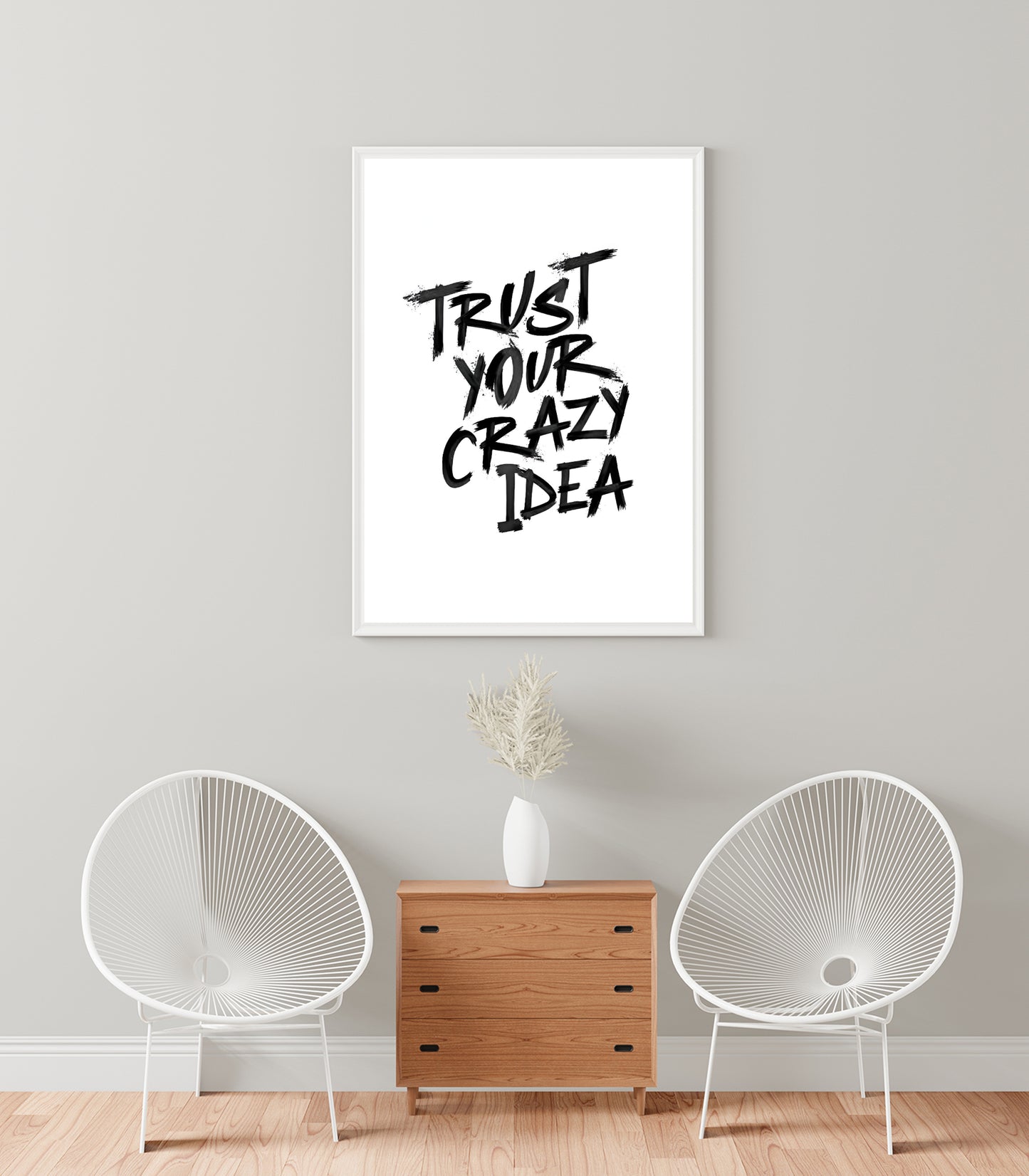 Trust Your Crazy Idea