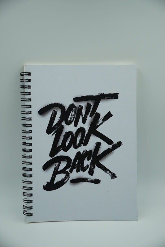 “Don’t Look Back” – Bold Brushstroke A5 notebook