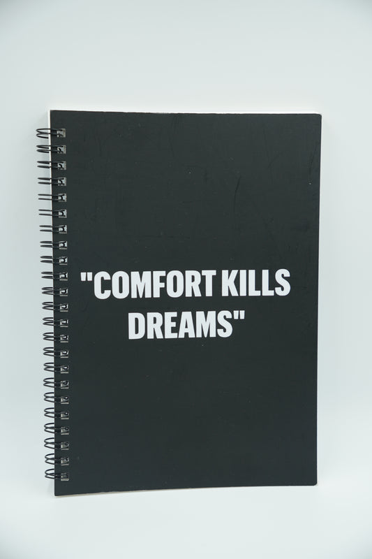 Comfort Kills Dreams | Quote