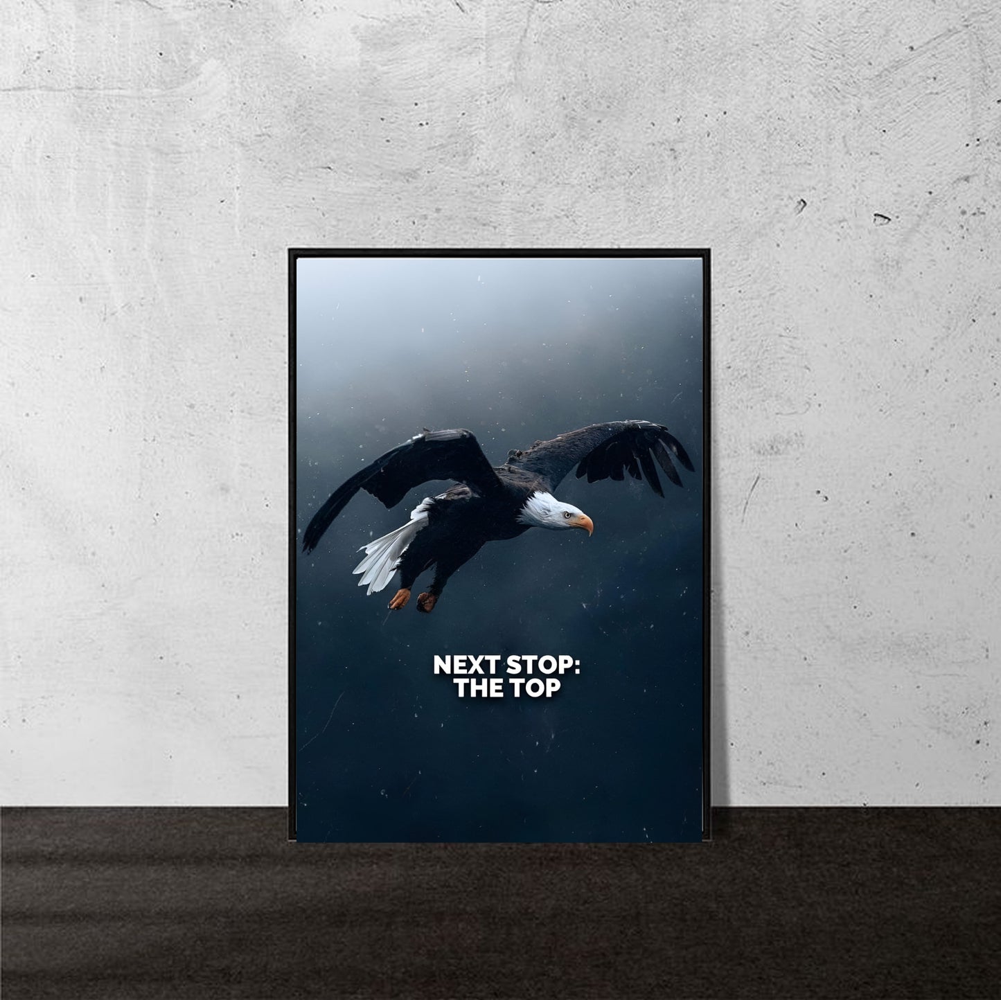 "Next Stop: The Top" – Soar Like the Eagle A5 Poster