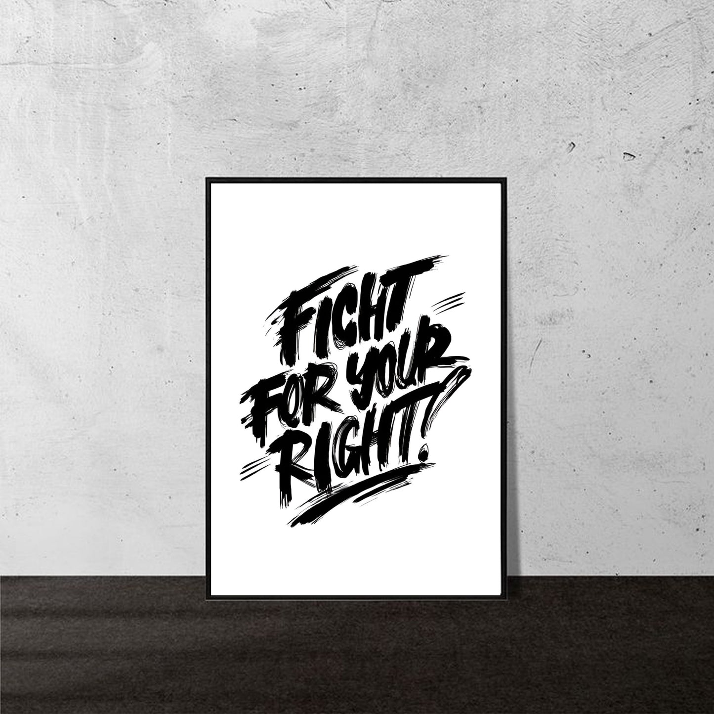 Fight For Your Right – Bold Typography