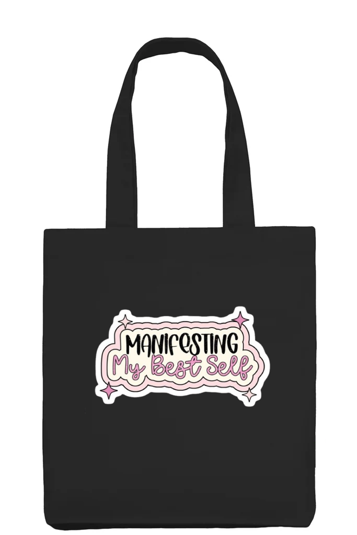 Manifesting My Best Self Pink Quote Black Tote