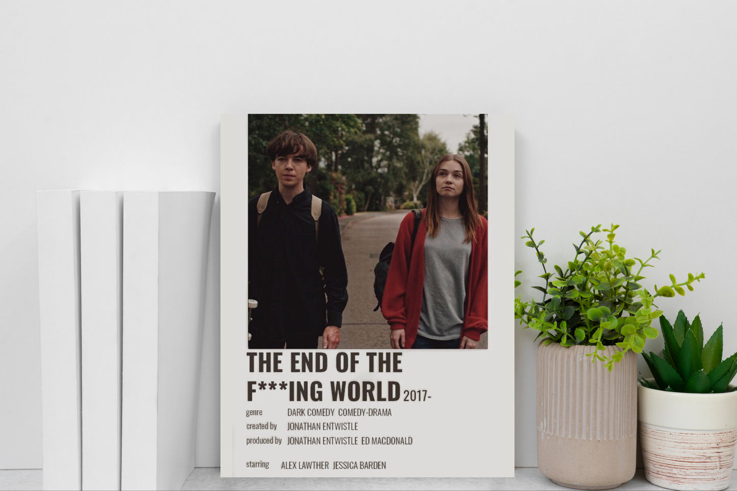 The End of the F*ing World – Beautifully Broken**