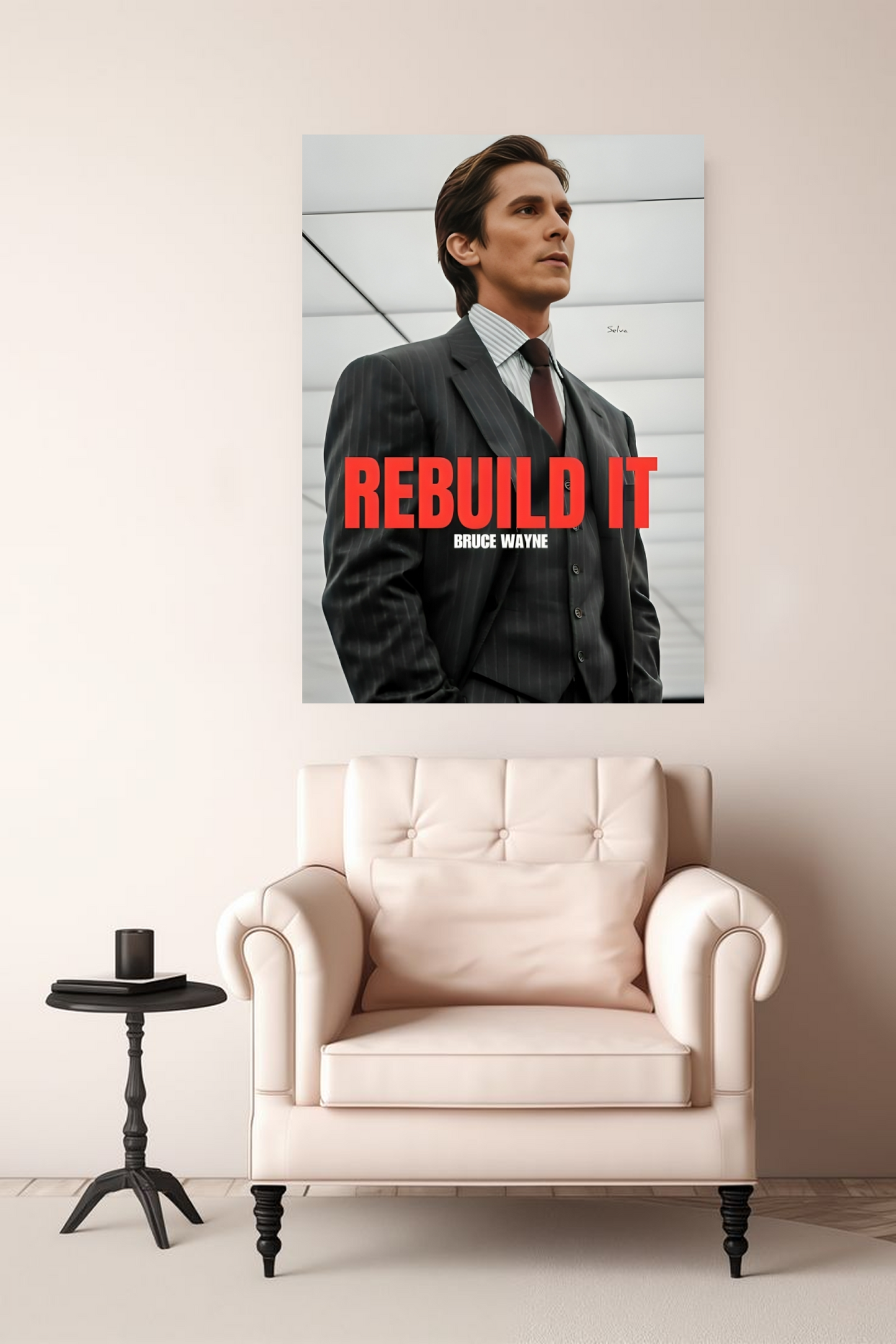 Bruce Wayne REBUILD IT A4 Poster - Dark Knight Motivation
