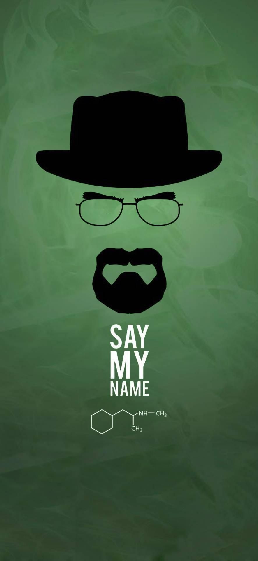 Say My Name - Breaking Bad