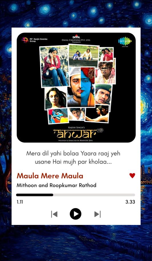 Maula Mere Maula – Anwar Polaroid