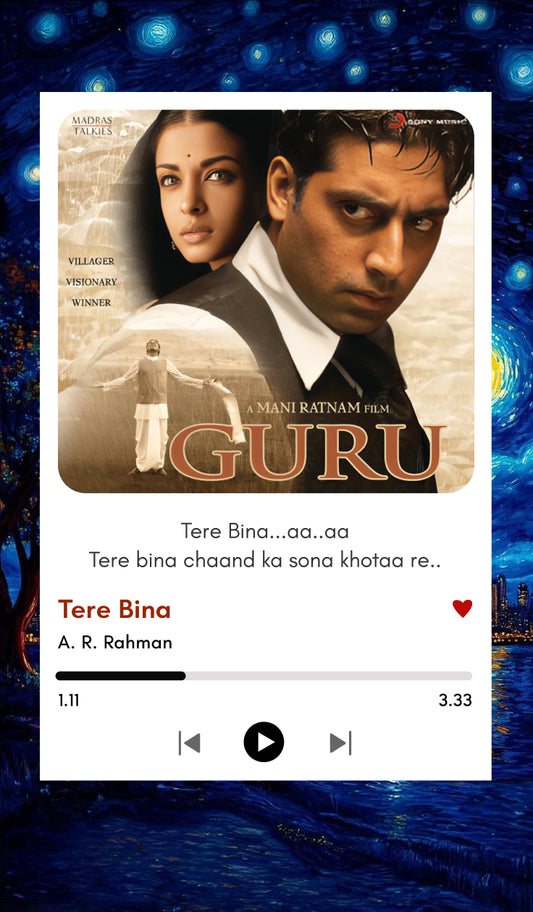 Tere Bina – Guru Movie Polaroid