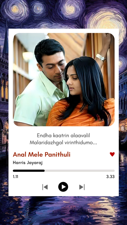 Anal Mele Panithuli – Vaaranam Aayiram Song Polaroid