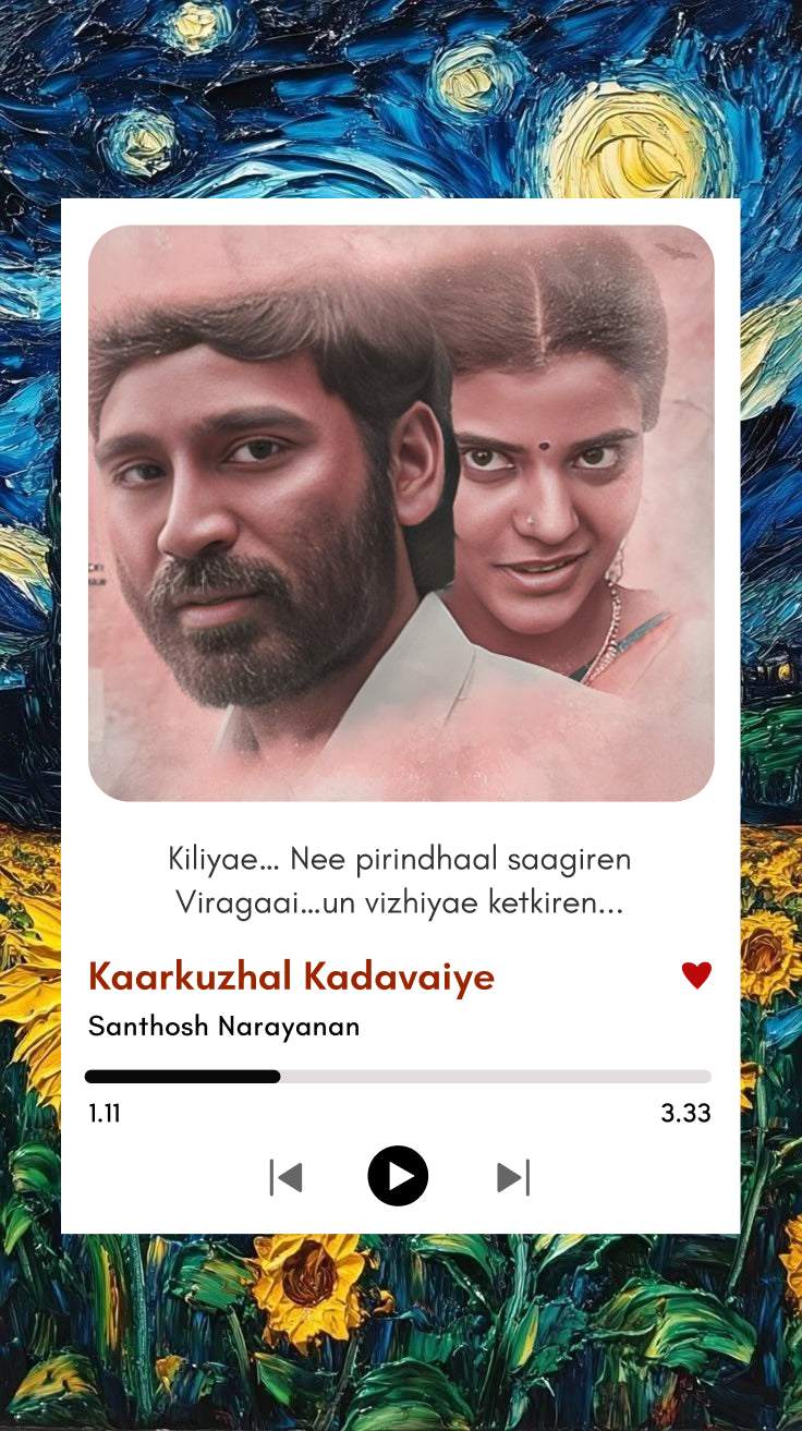 Kaarkuzhal Kadavaye – Vada Chennai Polaroid