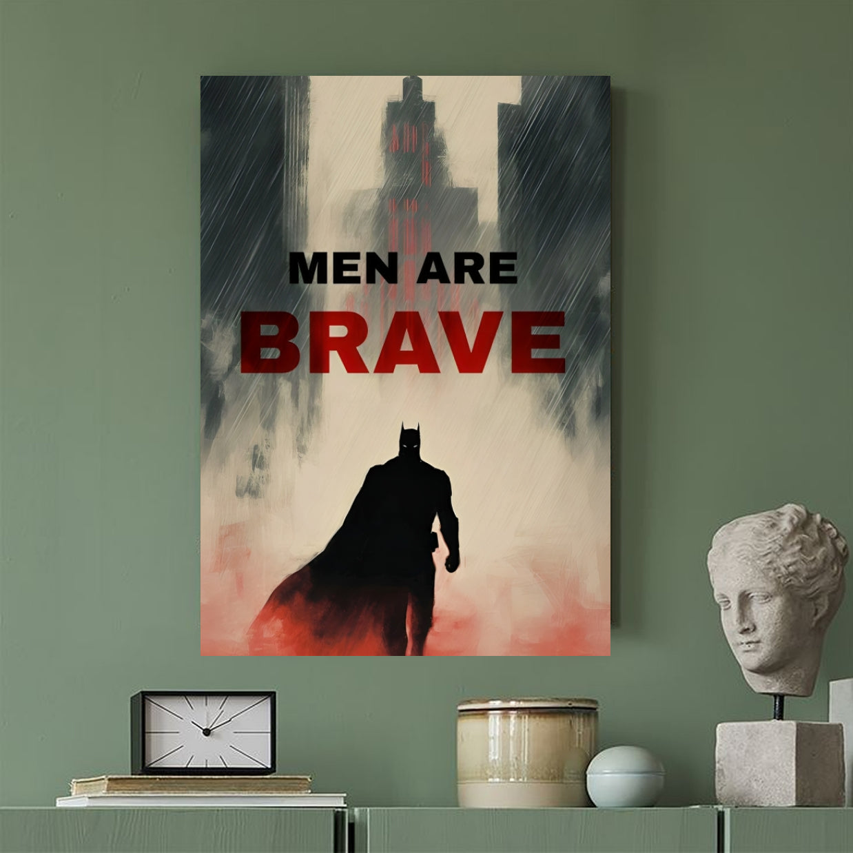 Batman "Men Are Brave" Quote Poster