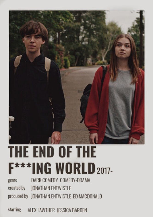 The End of the F*ing World – Beautifully Broken**