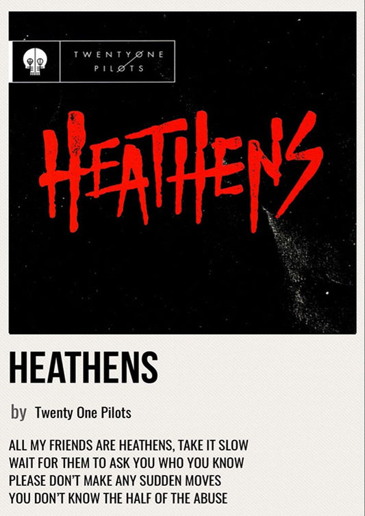 Heathens – Twenty One Pilots
