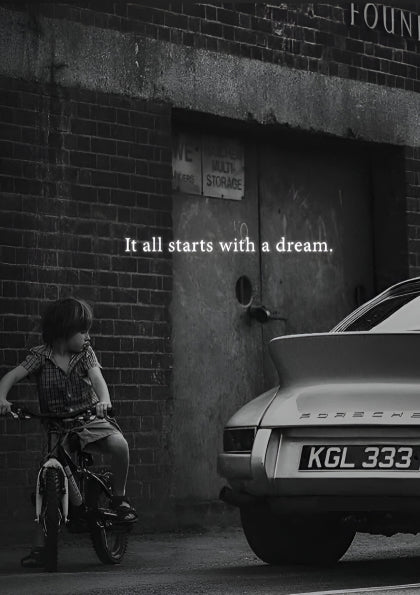 It All Starts With a Dream – Porsche Inspiration