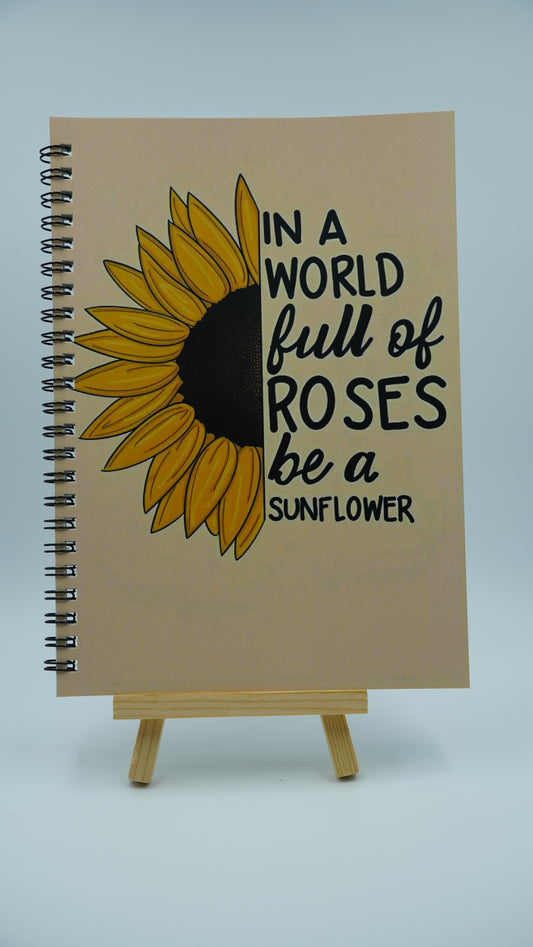 Stand Out Be a Sunflower A5 Motivational Notebook