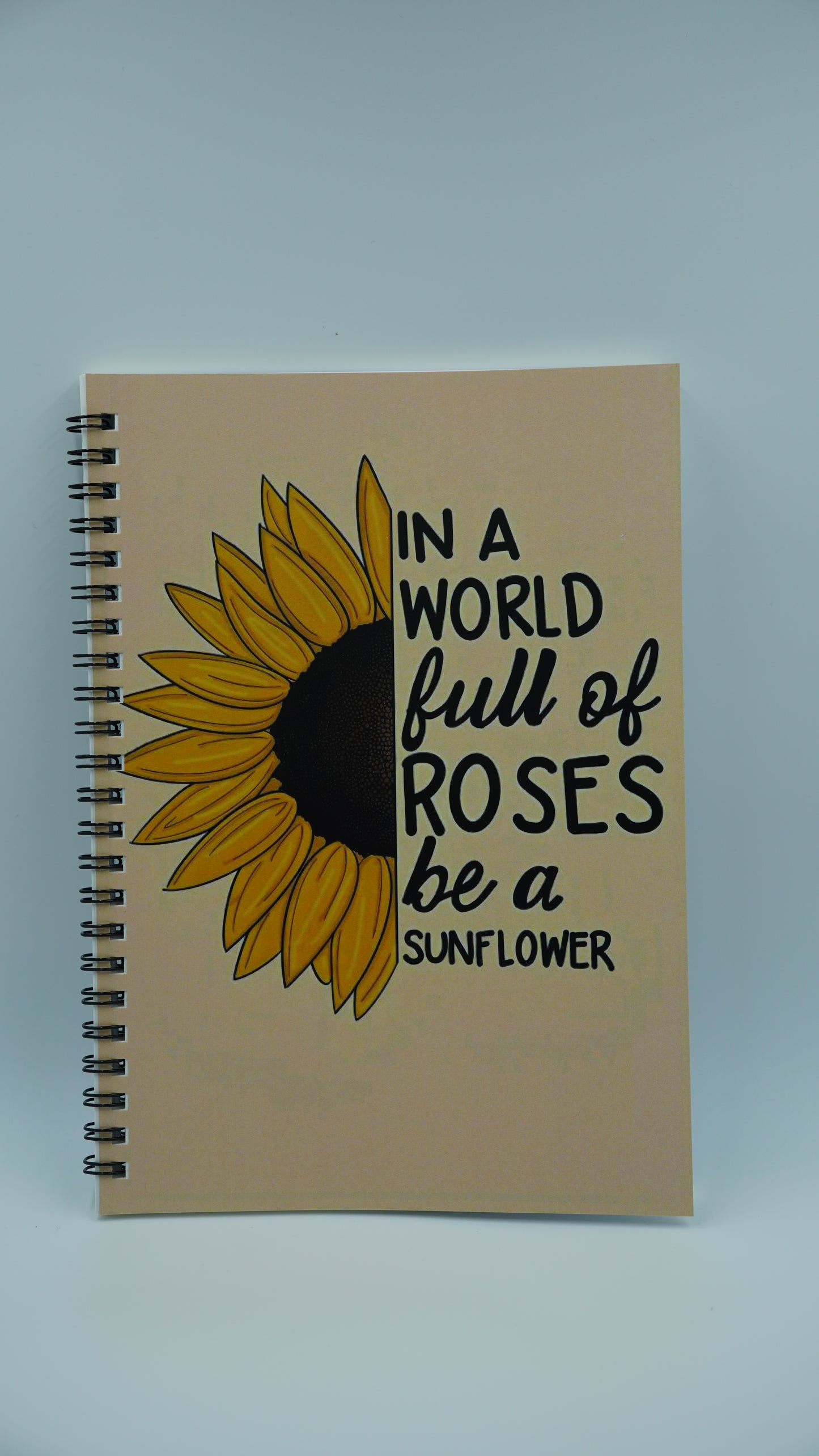 Stand Out Be a Sunflower A5 Motivational Notebook