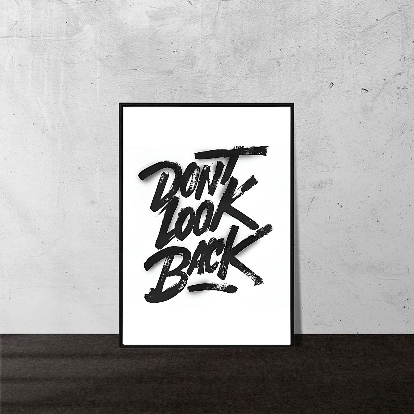 “Don’t Look Back” – Bold Brushstroke A5 Motivational Poster
