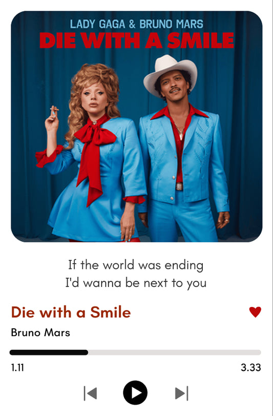 Die with a Smile |Retro Love, Forever Vibes