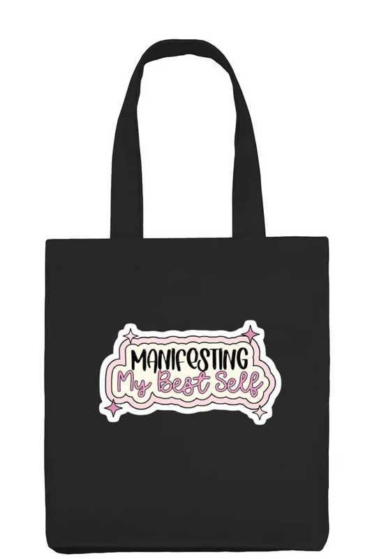 Manifesting My Best Self Pink Quote Black Tote
