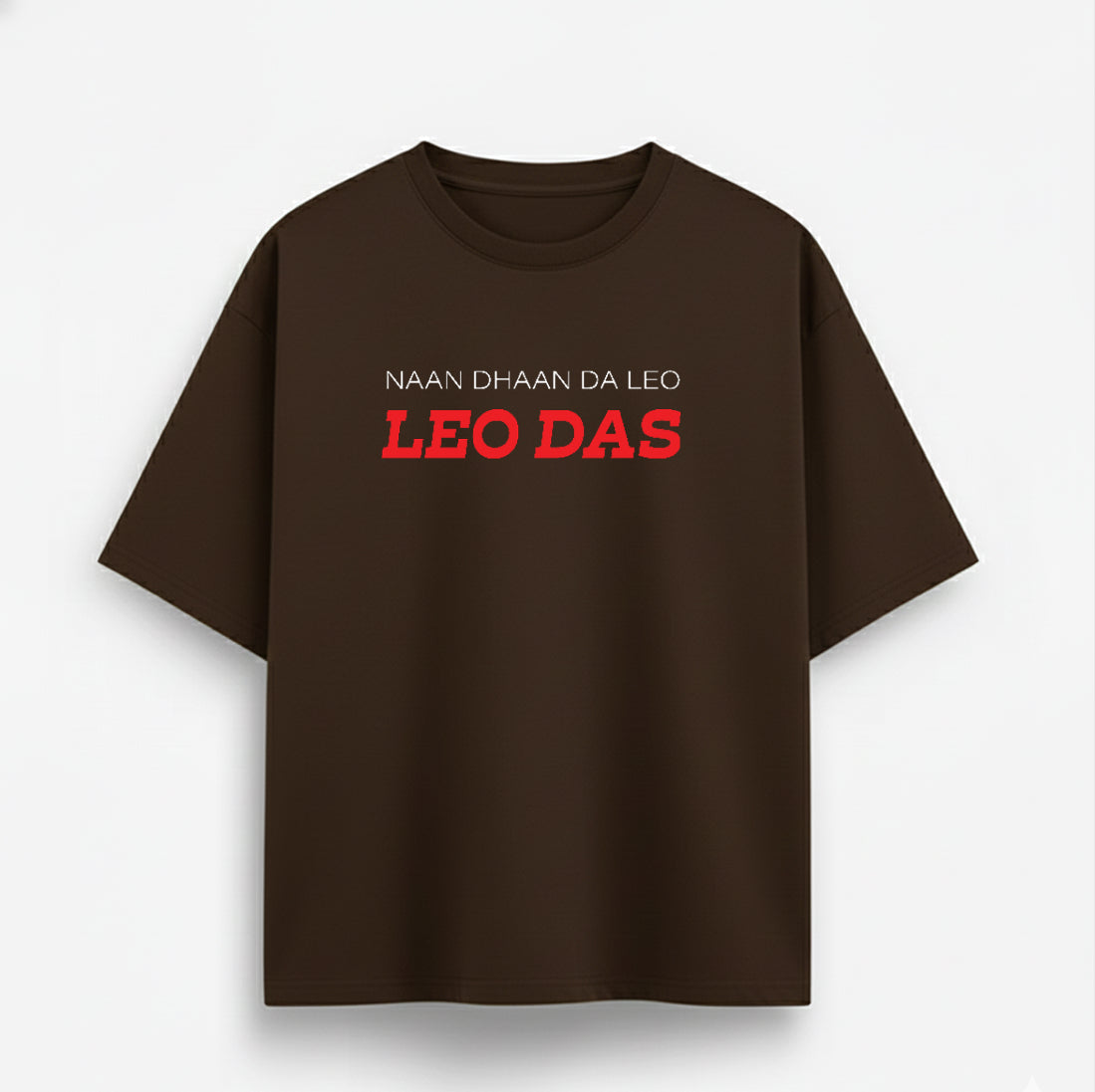 Naan Dhaan Da Leo Get Your Leo Das Oversized Tee