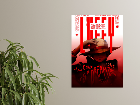 You Can't Stop Dreaming Luffy A4 Poster - One Piece Quotes