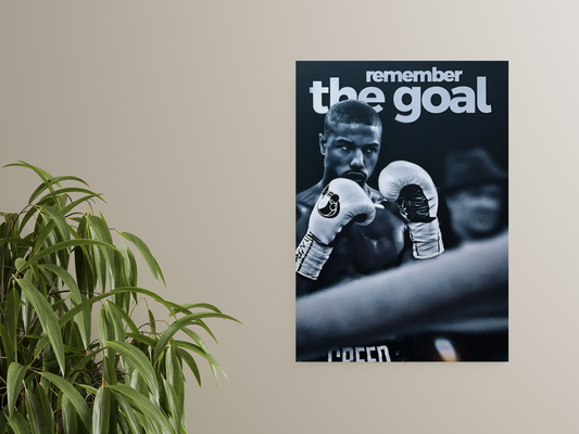 Adonis Creed Remember The GOAL Black & White A4 Poster